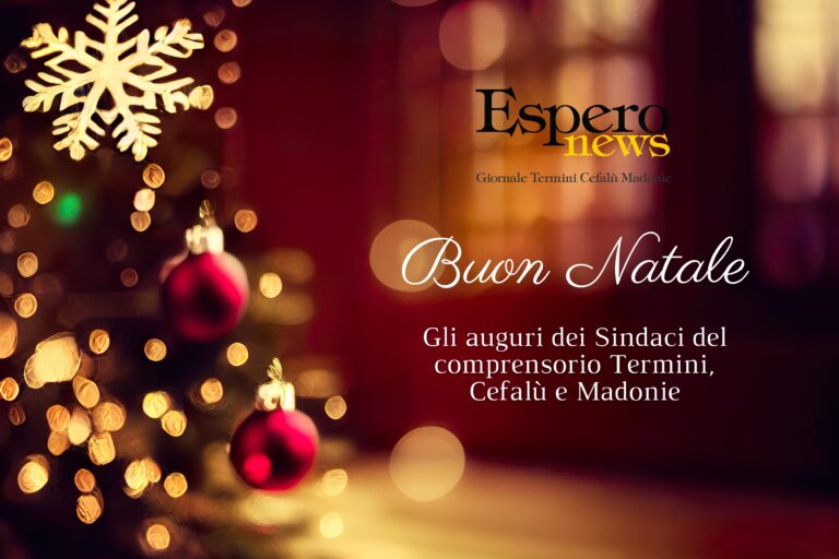 Natale 2024: gli auguri dei Sindaci del territorio alle comunità del Comprensorio Termini – Cefalù – Madonie